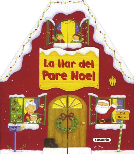 LLAR DEL PARE NOEL, LA | 9788467712445 | JEWITT, KATHRYN | Galatea Llibres | Librería online de Reus, Tarragona | Comprar libros en catalán y castellano online