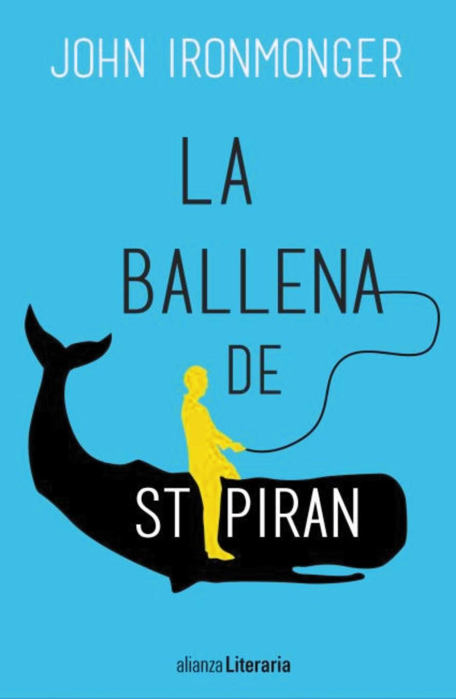 LA BALLENA DE ST PIRAN | 9788491046059 | IRONMONGER, JOHN | Galatea Llibres | Librería online de Reus, Tarragona | Comprar libros en catalán y castellano online