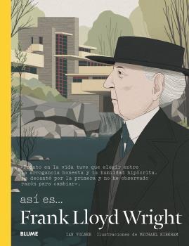 ASÍ ES... FRANK LLOYD WRIGHT | 9788498019315 | WOLNER, IAN/KIRKHAM, MICHAEL | Galatea Llibres | Librería online de Reus, Tarragona | Comprar libros en catalán y castellano online