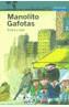 MANOLITO GAFOTAS   PROXIMA PARADA | 9788420464534 | LINDO, ELVIRA | Galatea Llibres | Librería online de Reus, Tarragona | Comprar libros en catalán y castellano online