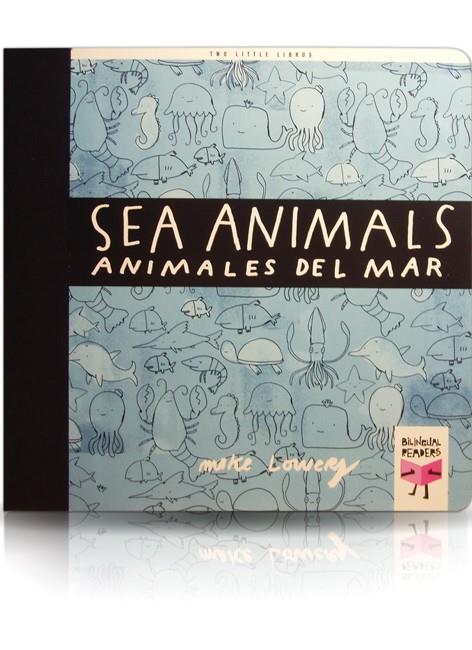 SEA ANIMALS/ANIMALES DEL MAR | 9788493727321 | LOWERY, MIKE | Galatea Llibres | Llibreria online de Reus, Tarragona | Comprar llibres en català i castellà online