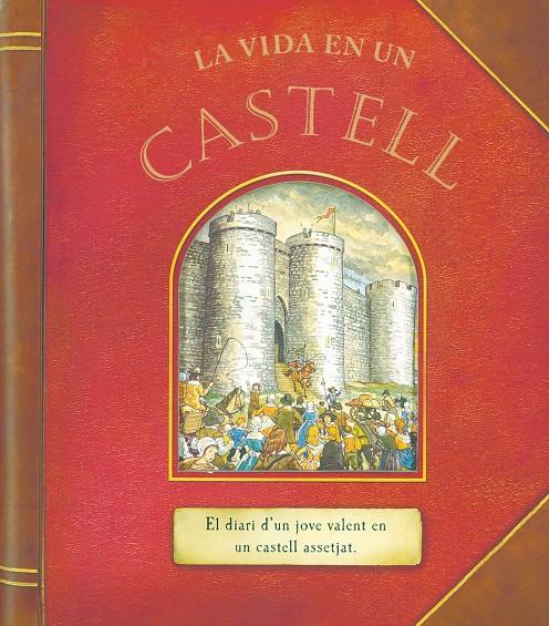 VIDA EN UN CASTELL, LA | 9788430566457 | SUSAETA | Galatea Llibres | Librería online de Reus, Tarragona | Comprar libros en catalán y castellano online