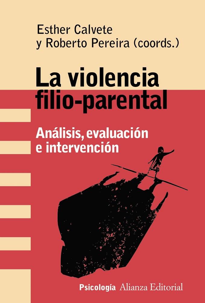 LA VIOLENCIA FILIO-PARENTAL | 9788491816300 | CALVETE, ESTHER/PEREIRA, ROBERTO | Galatea Llibres | Llibreria online de Reus, Tarragona | Comprar llibres en català i castellà online