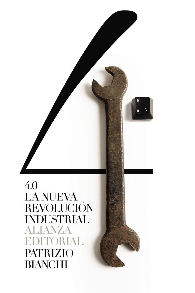 4.0 LA NUEVA REVOLUCIÓN INDUSTRIAL | 9788491819561 | BIANCHI, PATRIZIO | Galatea Llibres | Librería online de Reus, Tarragona | Comprar libros en catalán y castellano online