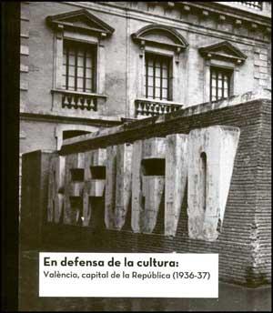 EN DEFENSA DE LA CULTURA : VALENCIA, CAPITAL DE LA II REPUBL | 9788437069876 | GALDON CASANOVES, EDELMIR DIR. | Galatea Llibres | Librería online de Reus, Tarragona | Comprar libros en catalán y castellano online