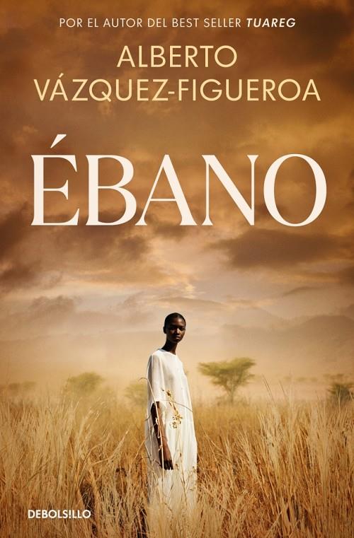 ÉBANO | 9788466390880 | VÁZQUEZ-FIGUEROA, ALBERTO | Galatea Llibres | Llibreria online de Reus, Tarragona | Comprar llibres en català i castellà online