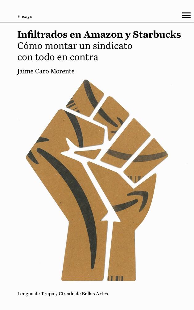 INFILTRADOS EN AMAZON Y STARBUCKS | 9788483813164 | CARO MORENTE, JAIME | Galatea Llibres | Llibreria online de Reus, Tarragona | Comprar llibres en català i castellà online