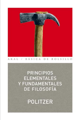 PRINCIPIOS ELEMENTALES Y FUNDAMENTALES DE FILOSOFIA | 9788446022107 | POLITZER | Galatea Llibres | Llibreria online de Reus, Tarragona | Comprar llibres en català i castellà online
