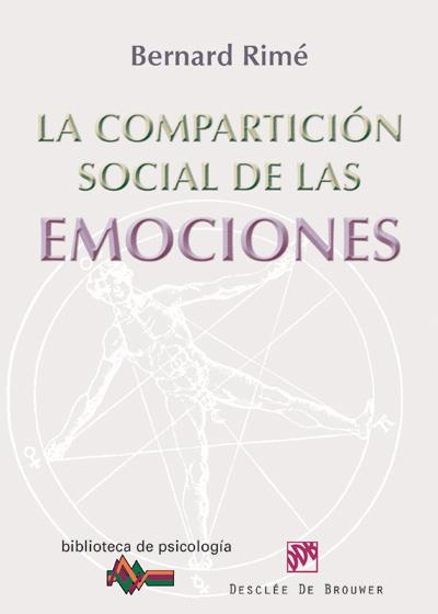 LA COMPARTICIÓN SOCIAL DE LAS EMOCIONES | 9788433025777 | RIMÉ, BERNARD | Galatea Llibres | Librería online de Reus, Tarragona | Comprar libros en catalán y castellano online