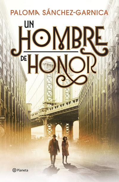 UN HOMBRE DE HONOR | 9788408326595 | SÁNCHEZ-GARNICA, PALOMA | Galatea Llibres | Librería online de Reus, Tarragona | Comprar libros en catalán y castellano online