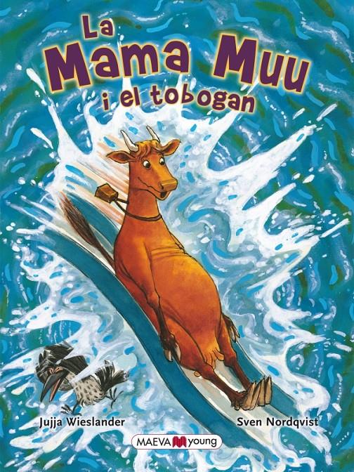 LA MAMA MUU I EL TOBOGAN | 9788415120933 | WIESLANDER, JUJJA | Galatea Llibres | Librería online de Reus, Tarragona | Comprar libros en catalán y castellano online