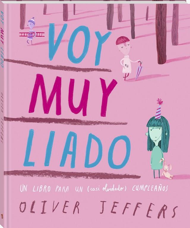VOY MUY LIADO | 9791387883010 | JEFFERS, OLIVER | Galatea Llibres | Llibreria online de Reus, Tarragona | Comprar llibres en català i castellà online