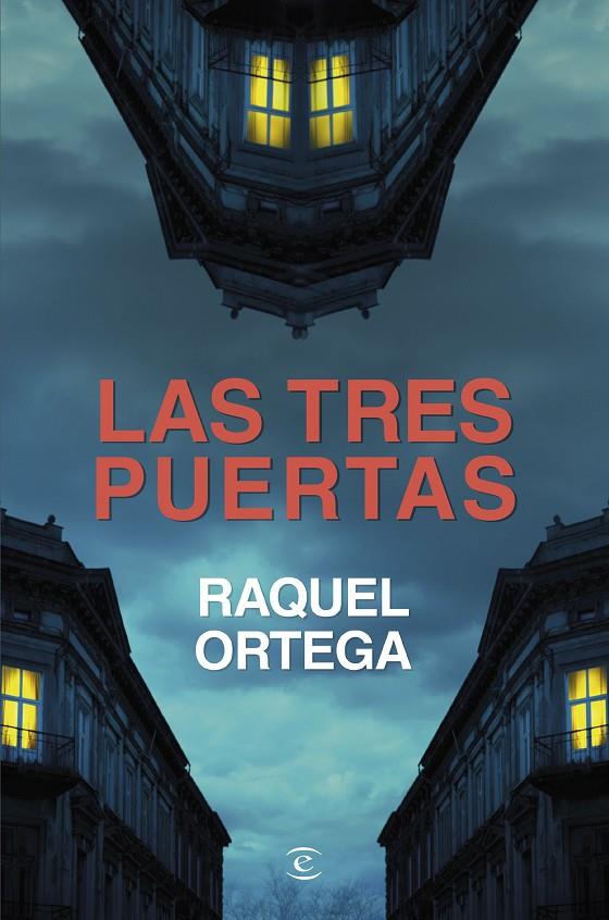 LAS TRES PUERTAS | 9788467075649 | ORTEGA, RAQUEL | Galatea Llibres | Librería online de Reus, Tarragona | Comprar libros en catalán y castellano online