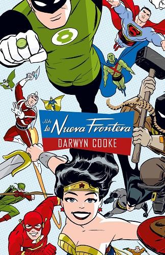 JLA LA NUEVA FRONTERA | 9788410134034 | COOKE, DARWYN | Galatea Llibres | Librería online de Reus, Tarragona | Comprar libros en catalán y castellano online