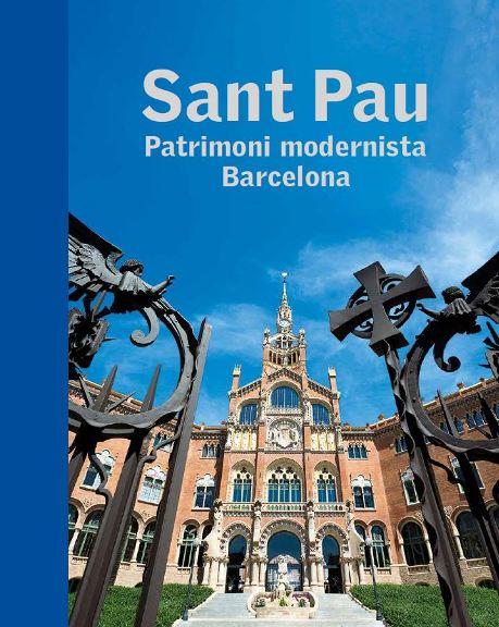 SANT PAU. PATRIMONI MODERNISTA BARCELONA | 9788441227736 | Galatea Llibres | Librería online de Reus, Tarragona | Comprar libros en catalán y castellano online