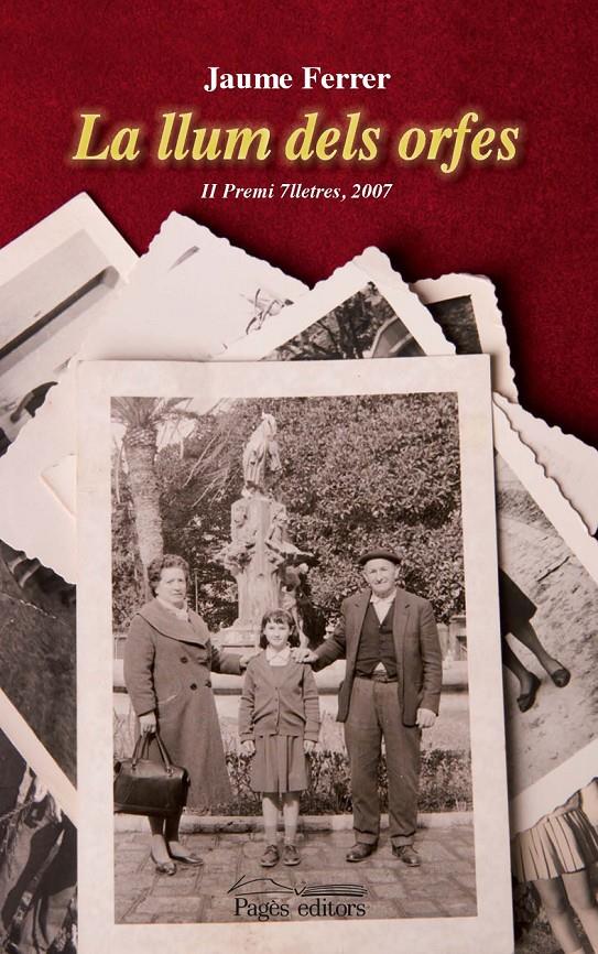 LLUM DELS ORFES, LA | 9788497795739 | FERRER, LLUIS | Galatea Llibres | Librería online de Reus, Tarragona | Comprar libros en catalán y castellano online