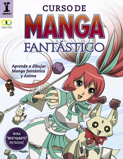 CURSO DE MANGA FANTáSTICO. APRENDE A DIBUJAR ANIME Y MANGA | 9788441539716 | PETROVIC, MINA | Galatea Llibres | Llibreria online de Reus, Tarragona | Comprar llibres en català i castellà online