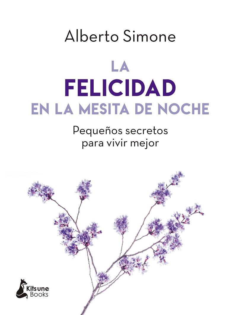 LA FELICIDAD EN LA MESITA DE NOCHE | 9788416788279 | SIMONE, ALBERTO | Galatea Llibres | Librería online de Reus, Tarragona | Comprar libros en catalán y castellano online