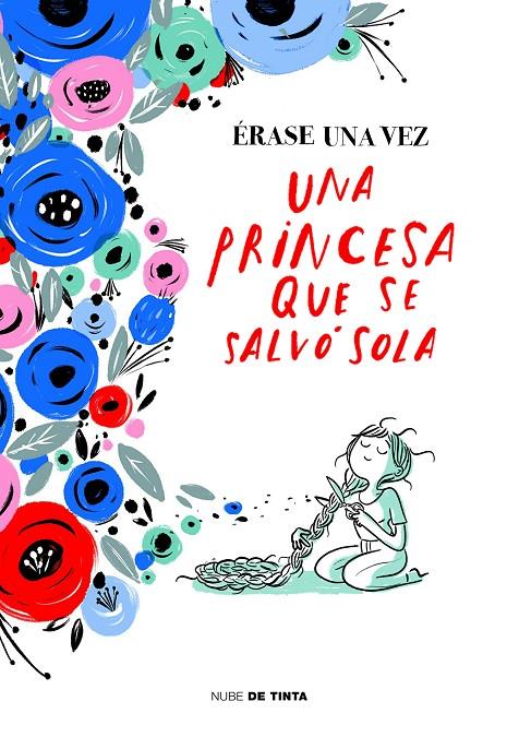 ÉRASE UNA VEZ UNA PRINCESA QUE SE SALVÓ SOLA | 9788416588862 | VV.AA. | Galatea Llibres | Librería online de Reus, Tarragona | Comprar libros en catalán y castellano online