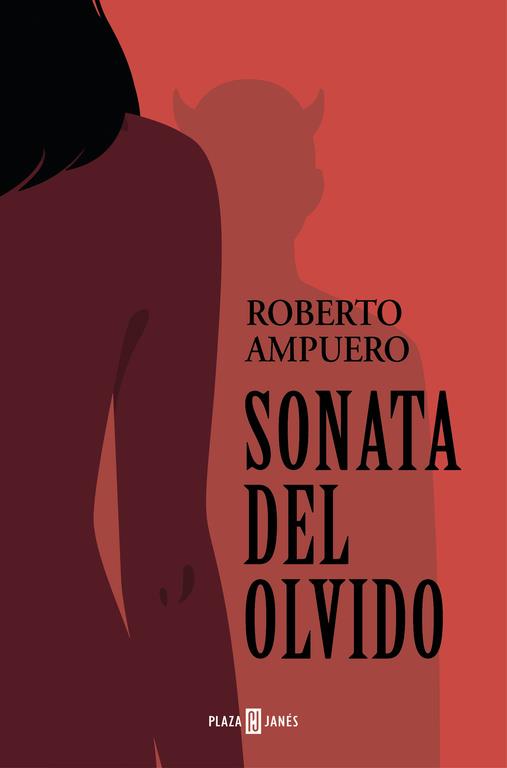 SONATA DEL OLVIDO (MAPA DE LAS LENGUAS) | 9788401020551 | ROBERTO AMPUERO | Galatea Llibres | Librería online de Reus, Tarragona | Comprar libros en catalán y castellano online