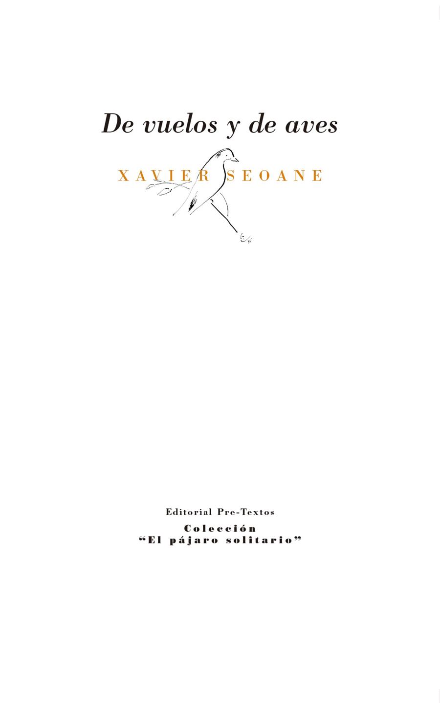 DE VUELOS Y DE AVES | 9788417830809 | SEOANE, XAVIER | Galatea Llibres | Librería online de Reus, Tarragona | Comprar libros en catalán y castellano online