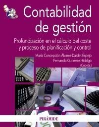 CONTABILIDAD DE GESTIÓN | 9788436823554 | ÁLVAREZ-DARDET ESPEJO, MARÍA CONCEPCIÓN/GUTIÉRREZ HIDALGO, FERNANDO | Galatea Llibres | Librería online de Reus, Tarragona | Comprar libros en catalán y castellano online