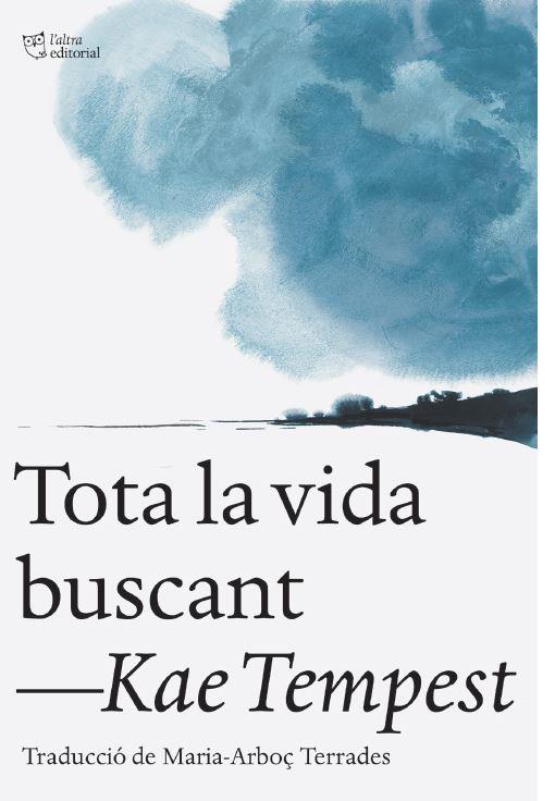 TOTA LA VIDA BUSCANT | 9791387672461 | TEMPEST, KAE | Galatea Llibres | Librería online de Reus, Tarragona | Comprar libros en catalán y castellano online