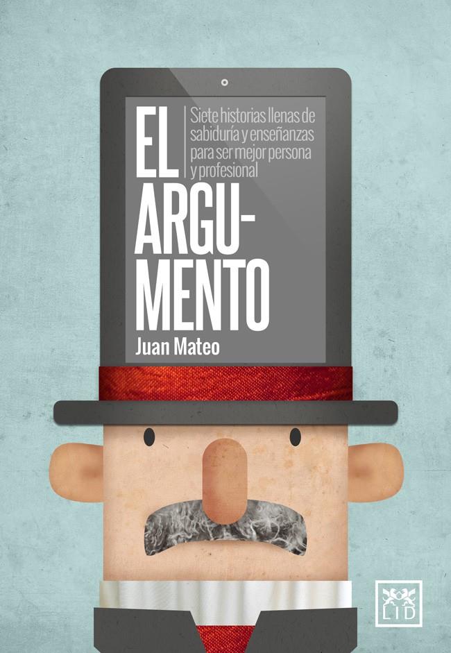 EL ARGUMENTO | 9788483562727 | MATEO DIAZ, JUAN | Galatea Llibres | Librería online de Reus, Tarragona | Comprar libros en catalán y castellano online