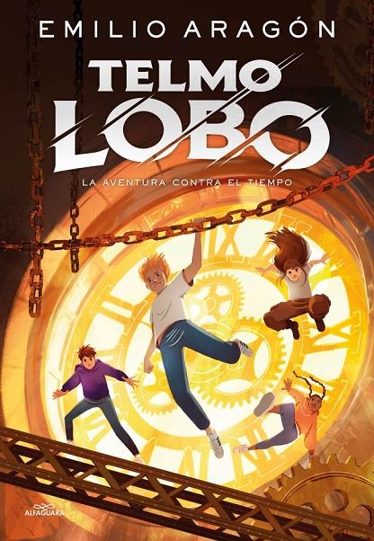 TELMO LOBO 3 - LA AVENTURA CONTRA EL TIEMPO | 9791387741259 | ARAGÓN, EMILIO | Galatea Llibres | Llibreria online de Reus, Tarragona | Comprar llibres en català i castellà online