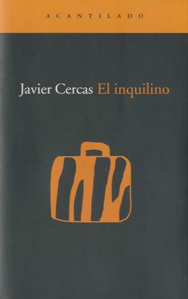 INQUILINO, EL | 9788495359100 | CERCAS, JAVIER | Galatea Llibres | Llibreria online de Reus, Tarragona | Comprar llibres en català i castellà online