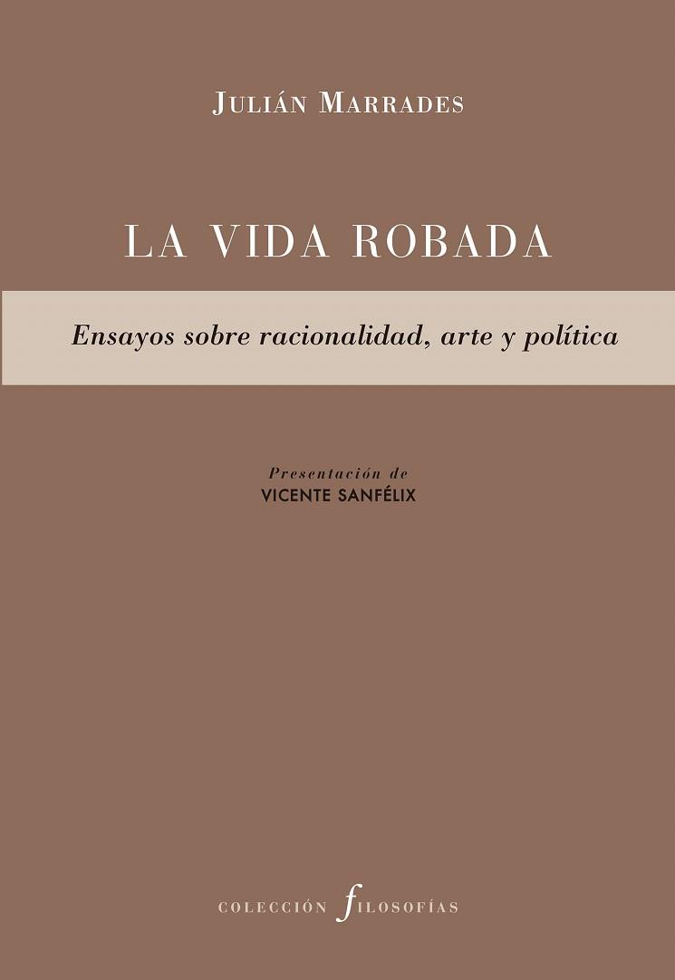 LA VIDA ROBADA | 9788417143633 | MARRADES, JULIÁN | Galatea Llibres | Llibreria online de Reus, Tarragona | Comprar llibres en català i castellà online