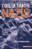 ULTIMOS NAZIS, LOS | 9788496364226 | BIDDISCOMBE, PERRY | Galatea Llibres | Librería online de Reus, Tarragona | Comprar libros en catalán y castellano online