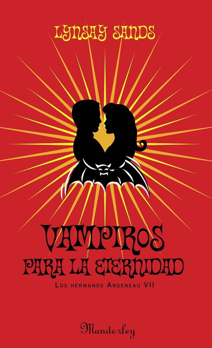 VAMPIROS PARA LA ETERNIDAD | 9788483652923 | SANDS, LINDSAY | Galatea Llibres | Llibreria online de Reus, Tarragona | Comprar llibres en català i castellà online