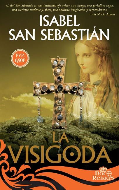 LA VISIGODA | 9788491641674 | SAN SEBASTIáN, ISABEL | Galatea Llibres | Librería online de Reus, Tarragona | Comprar libros en catalán y castellano online