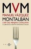 ART DE MENJAR A CATALUNYA, L' | 9788497870597 | Galatea Llibres | Librería online de Reus, Tarragona | Comprar libros en catalán y castellano online
