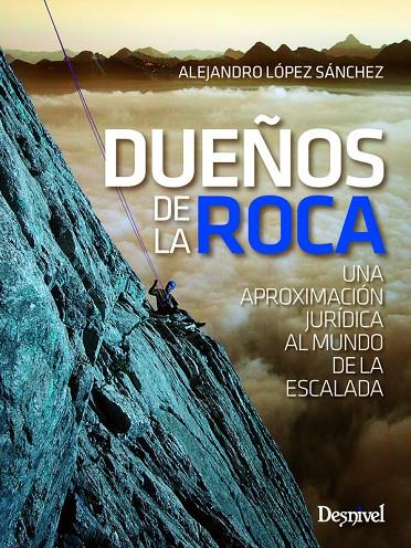 DUEÑOS DE LA ROCA | 9788498293517 | LÓPEZ SÁNCHEZ, ALEJANDRO | Galatea Llibres | Librería online de Reus, Tarragona | Comprar libros en catalán y castellano online