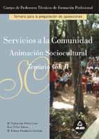 SERVICIOS A LA COMUNIDAD ANIMACION SOCICULTURAL TEMARIO V.II | 9788466521482 | PEREZ CANO, VISITACION | Galatea Llibres | Librería online de Reus, Tarragona | Comprar libros en catalán y castellano online