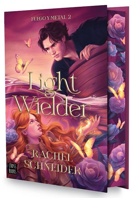 FUEGO Y METAL 2. LIGHT WIELDER | 9788408322832 | SCHNEIDER, RACHEL | Galatea Llibres | Librería online de Reus, Tarragona | Comprar libros en catalán y castellano online
