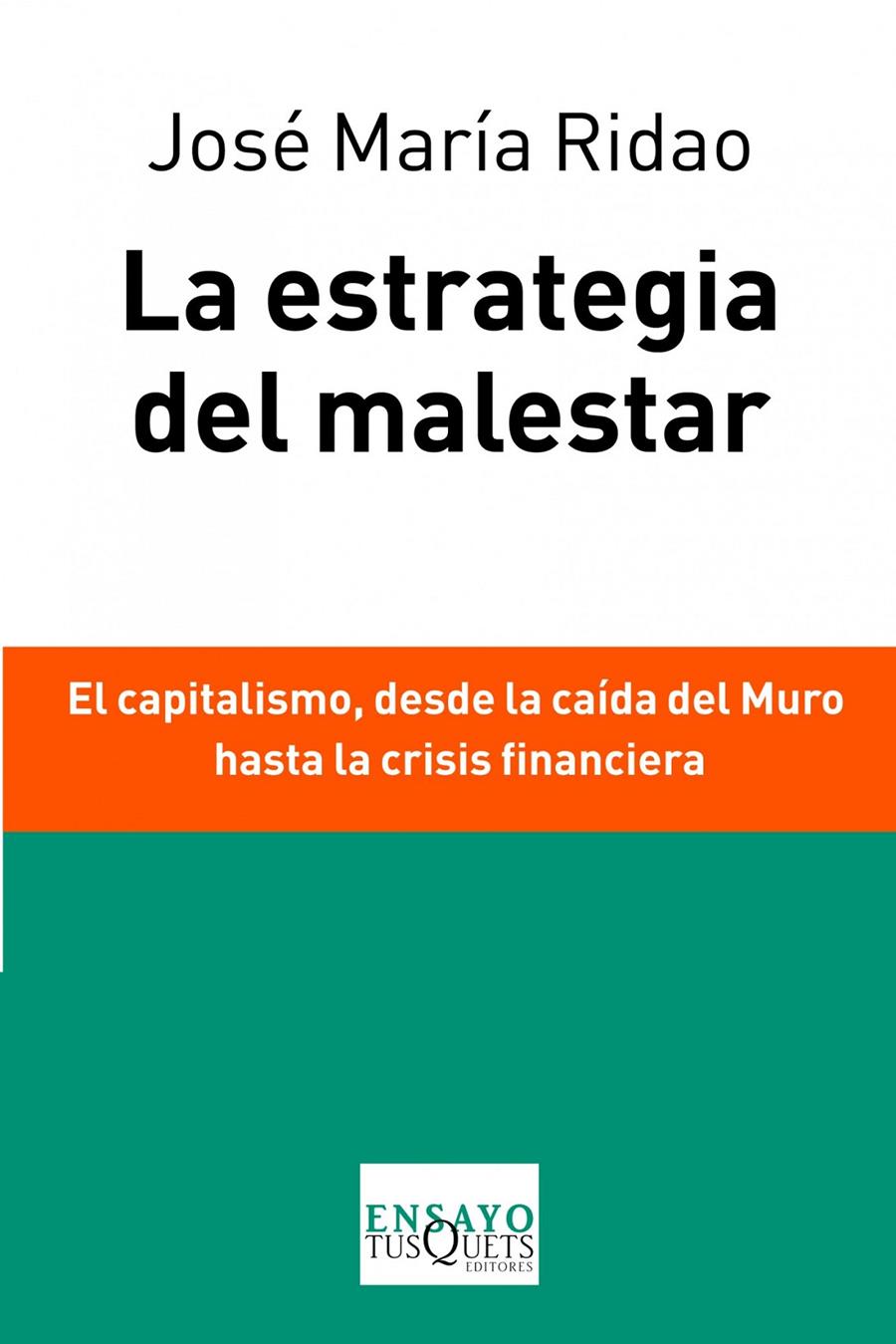 LA ESTRATEGIA DEL MALESTAR | 9788483838037 | RIDAO, JOSE Mª | Galatea Llibres | Librería online de Reus, Tarragona | Comprar libros en catalán y castellano online