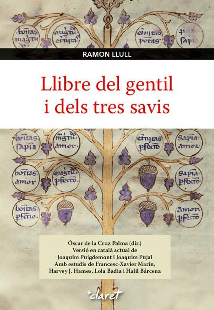 LLIBRE DEL GENTIL I DELS TRES SAVIS | 9788498468236 | LLULL, RAMON | Galatea Llibres | Librería online de Reus, Tarragona | Comprar libros en catalán y castellano online