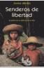 SENDEROS DE LIBERTAD | 9788432296468 | MORO, JAVIER | Galatea Llibres | Llibreria online de Reus, Tarragona | Comprar llibres en català i castellà online