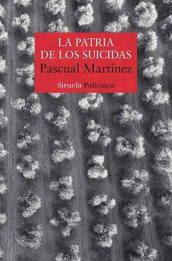LA PATRIA DE LOS SUICIDAS | 9788418708220 | MARTÍNEZ, PASCUAL | Galatea Llibres | Librería online de Reus, Tarragona | Comprar libros en catalán y castellano online