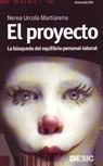 PROYECTO. LA BÚSQUEDA DEL EQUILIBRIO PERSONAL-LABORAL | 9788473566254 | URCOLA MARTIARENA, NEREA | Galatea Llibres | Llibreria online de Reus, Tarragona | Comprar llibres en català i castellà online
