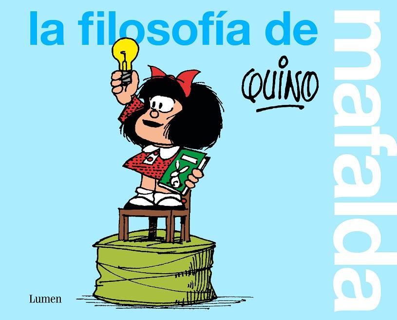LA FILOSOFÍA DE MAFALDA | 9788426409713 | QUINO | Galatea Llibres | Librería online de Reus, Tarragona | Comprar libros en catalán y castellano online