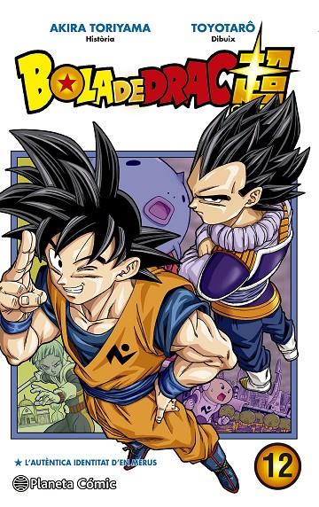 BOLA DE DRAC SUPER 12 | 9788413416731 | TORIYAMA, AKIRA/TOYOTARÔ | Galatea Llibres | Llibreria online de Reus, Tarragona | Comprar llibres en català i castellà online