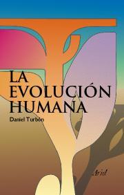 EVOLUCION HUMANA, LA | 9788434480735 | TURBON, DANIEL | Galatea Llibres | Librería online de Reus, Tarragona | Comprar libros en catalán y castellano online