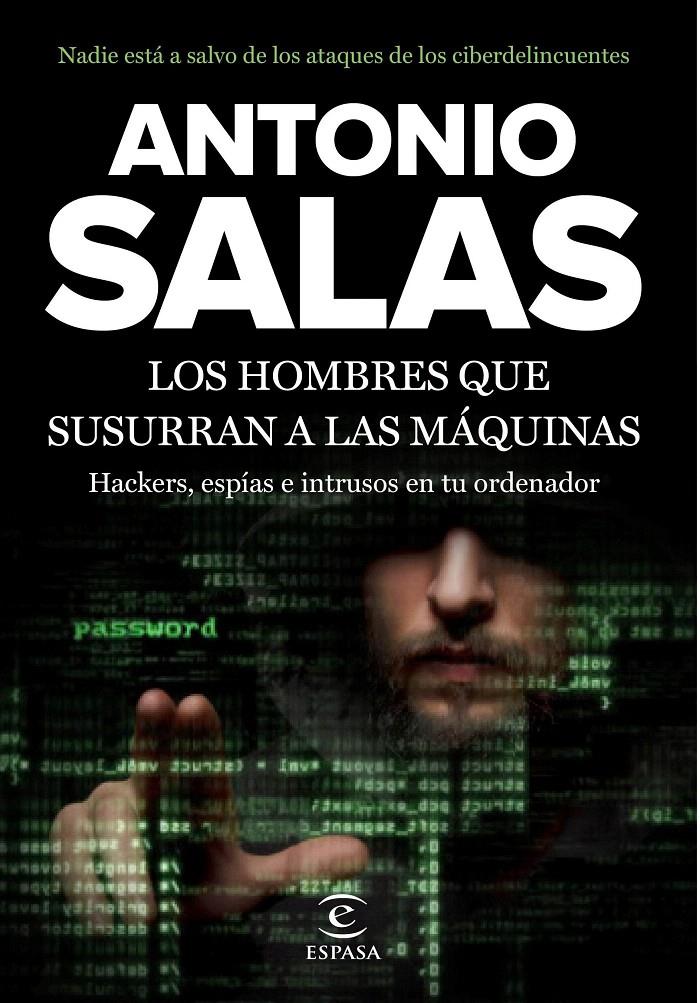 LOS HOMBRES QUE SUSURRAN A LAS MÁQUINAS | 9788467046212 | SALAS, ANTONIO | Galatea Llibres | Llibreria online de Reus, Tarragona | Comprar llibres en català i castellà online