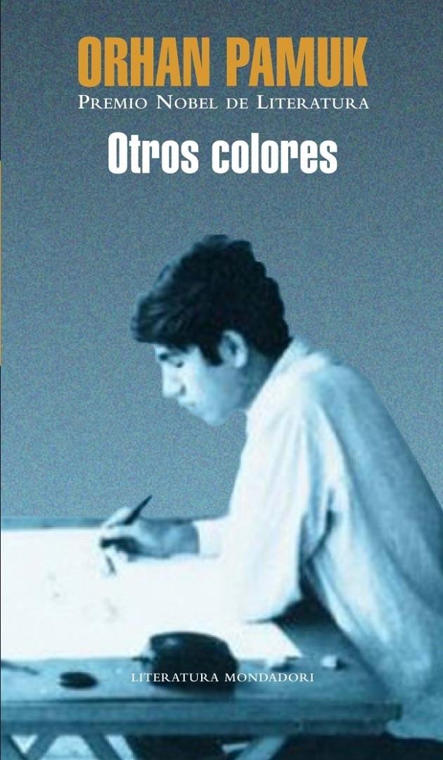 OTROS COLORES | 9788439721147 | PAMUK, ORHAN | Galatea Llibres | Librería online de Reus, Tarragona | Comprar libros en catalán y castellano online