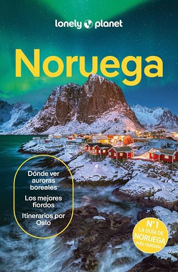 NORUEGA LONELY PLANET 2024 | 9788408286288 | HAM, ANTHONY/GRAHAM, GEMMA/ANDERSON, HUGH FRANCIS/HIPPLE, ANNIKA | Galatea Llibres | Llibreria online de Reus, Tarragona | Comprar llibres en català i castellà online