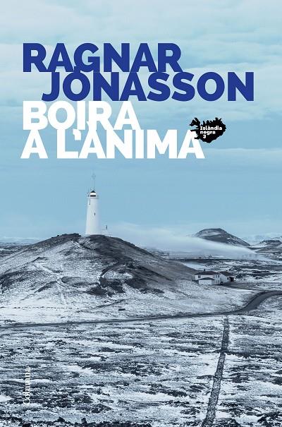 BOIRA A L'ÀNIMA | 9788466427449 | JÓNASSON, RAGNAR | Galatea Llibres | Librería online de Reus, Tarragona | Comprar libros en catalán y castellano online